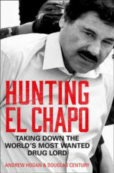 Hunting El Chapo - Douglas Century (ISBN: 9780008245849)