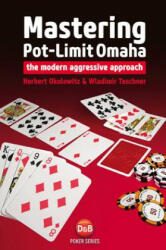 Mastering Pot-limit Omaha - Wladimir Taschner (ISBN: 9781909457317)