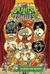 Plants vs. Zombies Volume 9: The Greatest Show Unearthed (ISBN: 9781506702988)