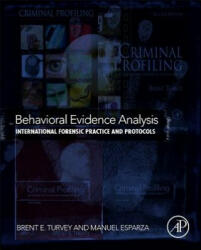 Behavioral Evidence Analysis - Brent Turvey (ISBN: 9780128006078)