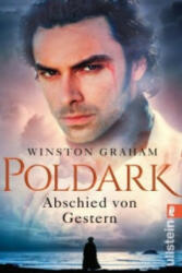 Poldark - Abschied von gestern - Winston Graham, Gisela Stege (ISBN: 9783548287942)