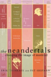 Neandertals - Erik Trinkaus, Pat Shipman (ISBN: 9780712660341)