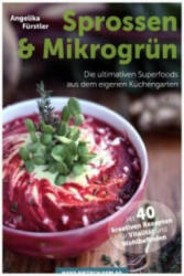Sprossen & Mikrogrün - Angelika Fürstler (ISBN: 9783862643363)