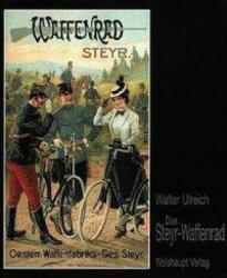 Das Steyr-Waffenrad - Walter Ulreich (ISBN: 9783900310837)