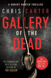 Gallery of the Dead - Chris Carter (ISBN: 9781471156366)