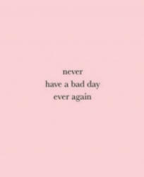 Never Have a Bad Day Ever Again - Max Wigram (ISBN: 9781844006571)