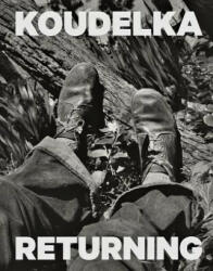 Koudelka Returning - Josef Koudelka (ISBN: 9788074372490)