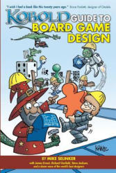 Kobold Guide to Board Game Design - Mike Selinker (ISBN: 9781936781041)