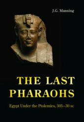 Last Pharaohs - Joseph Manning (ISBN: 9780691156385)