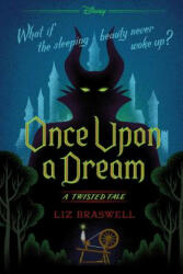 Once Upon a Dream - Liz Braswell (ISBN: 9781484707302)
