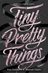 Tiny Pretty Things (ISBN: 9780062342409)