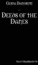 Gesta Danorum - Deeds of the Danes - Saxo Grammaticus (ISBN: 9781329902831)
