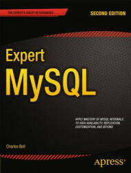 Expert MySQL - Charles Bell (ISBN: 9781430246596)