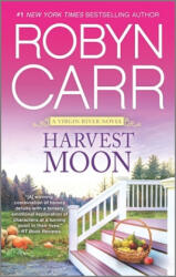 Harvest Moon - Robyn Carr (ISBN: 9780778317616)