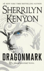 DRAGONMARK - Sherrilyn Kenyon (ISBN: 9781250092427)
