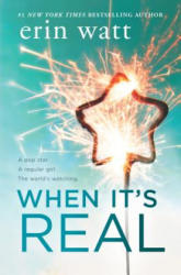 When It's Real - Erin Watt (ISBN: 9780373212521)