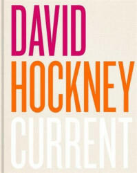 David Hockney: Current - David Hockney (ISBN: 9780500094051)