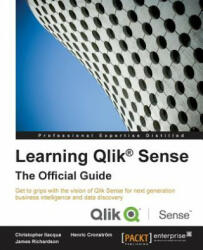 Learning Qlik (R) Sense: The Official Guide - James Richardson (ISBN: 9781782173359)