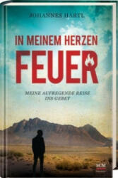 In meinem Herzen Feuer - Johannes Hartl (ISBN: 9783417266108)