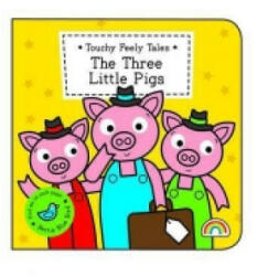 Touchy Feely Tales - Three Little Pigs - Emma Surry (ISBN: 9781909090156)