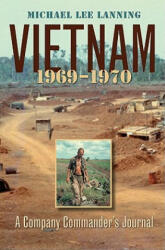 Vietnam, 1969-1970 - Michael Lee Lanning (ISBN: 9781585446315)