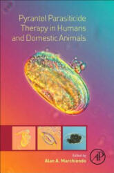 Pyrantel Parasiticide Therapy in Humans and Domestic Animals - Alan Marchiondo (ISBN: 9780128014493)