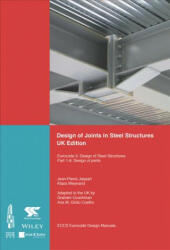 Design of Joints in Steel Structures - UK edition Eurocode 3: Design of Steel Structures Part 1-8 Design of Joints - ECCS - European (ISBN: 9783433032169)