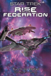 Star Trek - Rise of the Federation 2 - Christoher L. Bennett (ISBN: 9783959811965)