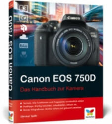 Canon EOS 750D - Dietmar Spehr (ISBN: 9783842101708)