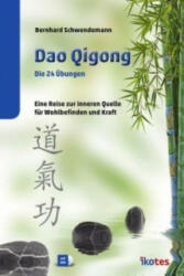 Dao Qigong, m. DVD - Bernhard Schwendemann (ISBN: 9783941626225)