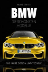 BMW - die schönsten Modelle - Roland Löwisch (ISBN: 9783958433533)
