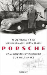Porsche - Wolfram Pyta, Nils Havemann, Jutta Braun (ISBN: 9783827501004)