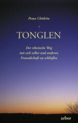 Tonglen - Pema Chödrön, Tingdzin Ötro, Stephan Schuhmacher (ISBN: 9783867811828)