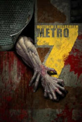 Metro 7: Metro 7 - Matthew J Hellscream (ISBN: 9781496049186)