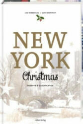 New York Christmas - Lisa Nieschlag, Lars Wentrup, Julia Cawley (ISBN: 9783881179775)