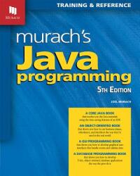 Murach's Java Programming (5th Edition) - Joel Murach (ISBN: 9781943872077)