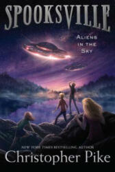 Aliens in the Sky - Christopher Pike (ISBN: 9781481410588)