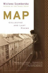 Map: Collected and Last Poems - Wislawa Szymborská (ISBN: 9780544705159)