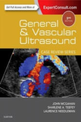 General and Vascular Ultrasound: Case Review - John P. McGahan, Sharlene A Teefey, Laurence Needleman (ISBN: 9780323296144)