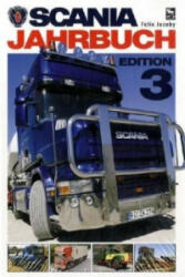 Scania Jahrbuch Edition 3 - Felix Jacoby (ISBN: 9783938711088)