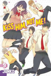 Kiss Him, Not Me 9 - Junko (ISBN: 9781632363435)