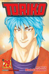 Toriko, Vol. 29 - Mitsutoshi Shimabukuro (ISBN: 9781421577821)