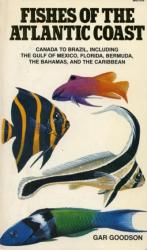 Fishes of the Atlantic Coast - Gar Goodson (ISBN: 9780804712682)