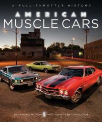 American Muscle Cars - Darwin Holmstrom (ISBN: 9780760350133)