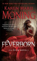 Feverborn - Karen Marie Moning (ISBN: 9780440246435)