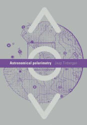 Astronomical Polarimetry - Jaap Tinbergen (ISBN: 9780521018586)