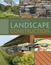 Landscape Construction - David Sauter (ISBN: 9781435497184)