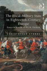Fiscal-Military State in Eighteenth-Century Europe (ISBN: 9780754658146)