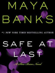Safe at Last - Maya Banks (ISBN: 9780062312501)