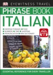 Eyewitness Travel Phrase Book Italian (ISBN: 9780241289389)